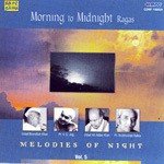 Morning To Midnight Ragas Vol 5 Class In - Ravi Shankar Song Download